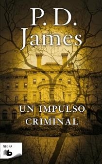 UN IMPULSO CRIMINAL | 9788498726282 | JAMES