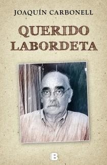 QUERIDO LABORDETA | 9788466650724 | CARBONELL