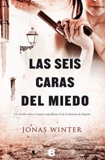 LAS SEIS CARAS DEL MIEDO | 9788466654050 | WINTER