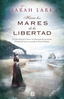 HACIA LOS MARES DE LA LIBERTAD | 9788466654913 | LARK