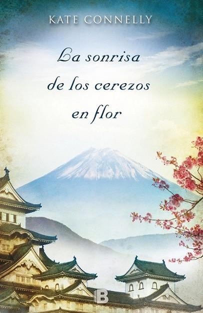 LA SONRISA DE LOS CEREZOS EN FLOR | 9788466655200 | CONNELLY