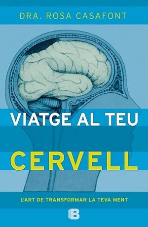 VIATGE AL TEU CERVELL | 9788466657235 | CASAFONT