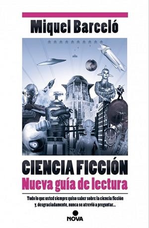 CIENCIA FICCIÓN NUEVA GUIA DE LECTURA | 9788466657358 | BARCELO, MIQUEL