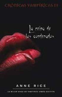 LA REINA DE LOS CONDENADOS | 9788498721959 | RICE