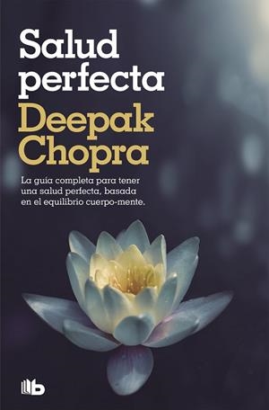 SALUD PERFECTA | 9788498724424 | CHOPRA