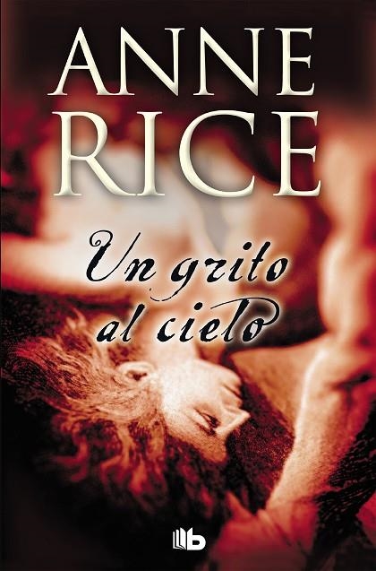 UN GRITO AL CIELO | 9788498725148 | RICE