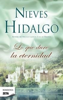 LO QUE DURE LA ETERNIDAD | 9788498725292 | HIDALGO