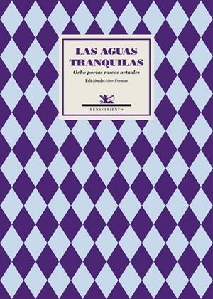 LAS AGUAS TRANQUILAS | 9788416981755 | VARIOS AUTORES