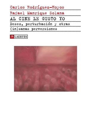 AL CINE LE GUSTO YO | 9788416783250 | RODRÍGUEZ-HOYOS, CARLOS/MANRIQUE SOLANA, RAFAEL