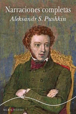 NARRACIONES COMPLETAS PUSHKIN-MINUS | 9788490651179 | PUSHKIN, ALEKSANDR