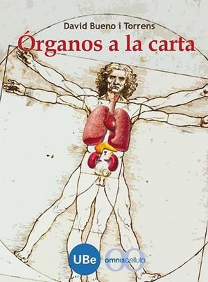 ÓRGANOS A LA CARTA | 9788447532384 | BUENO I TORRENS, DAVID