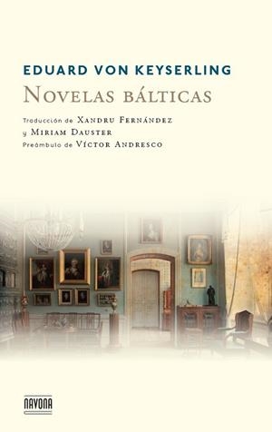 NOVELAS BALTICAS | 9788492840540 | VON KEYSERLING