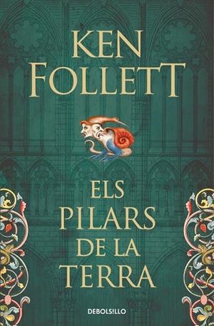 ELS PILARS DE LA TERRA (SAGA ELS PILARS DE LA TERRA 1) | 9788466342124 | FOLLETT, KEN 