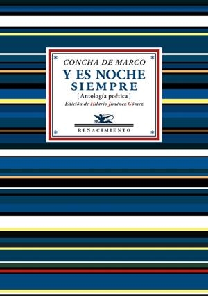Y ES NOCHE SIEMPRE | 9788416981168 | MARCO, CONCHA DE
