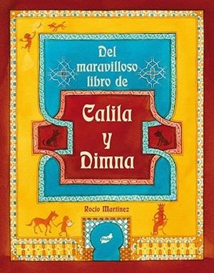 DEL MARAVILLOSO LIBRO DE CALILA Y DIMNA | 9788415357742 | MARTÍNEZ