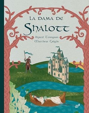 LA DAMA DE SHALOTT (cast.) | 9788415357636 | TENNYSON/GRIPPIN