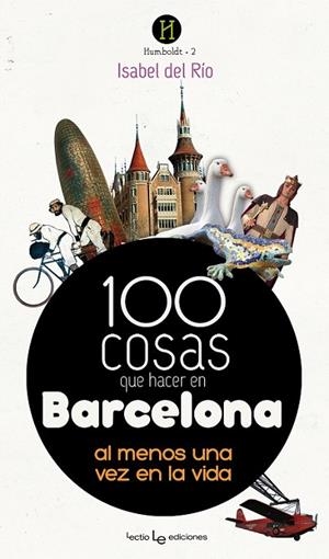 100 COSAS QUE HACER EN BARCELONA | 9788415088691 | DEL RÍO SANZ ,ISABEL