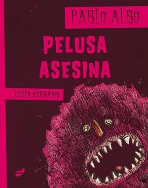 PELUSA ASESINA | 9788415357179 | VARIS