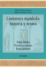 LITERATURA ESPAÑOLA HISTORIA 1 | 9788480633826 | PEDRAZA JIMENEZ, FEL