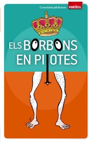 ELS BORBONS EN PILOTES | 9788415456308 | BALéS, FIDEL/CEBRIáN, SòNIA/ESPIGA, PACO/OLIVERAS, JAUME/PAGèS , M. ÀNGELS/PUIG, ANNA/VALL, JOAN/VIL