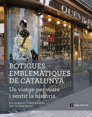 BOTIGUES EMBLEMÀTIQUES DE CATALUNYA. UN VIATGE | 9788416139828 | SERGI, AMRTÍN