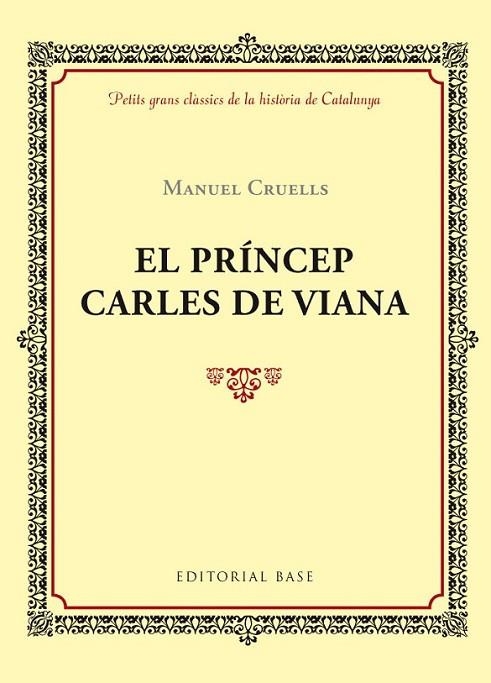 PRÍNCEP CARLES DE VIANA, EL | 9788416587391 | CRUELLS, MANUEL