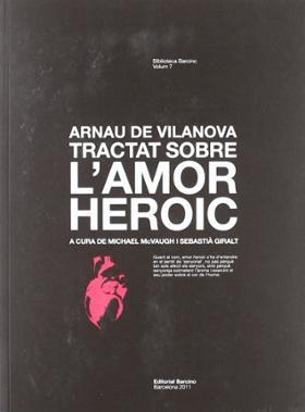 TRACTAT SOBRE L'AMOR HEROIC | 9788472267725 | DE VILANOVA, ARNAU