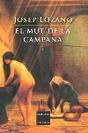 EL MUT DE LA CAMPANA | 9788466404549 | LOZANO