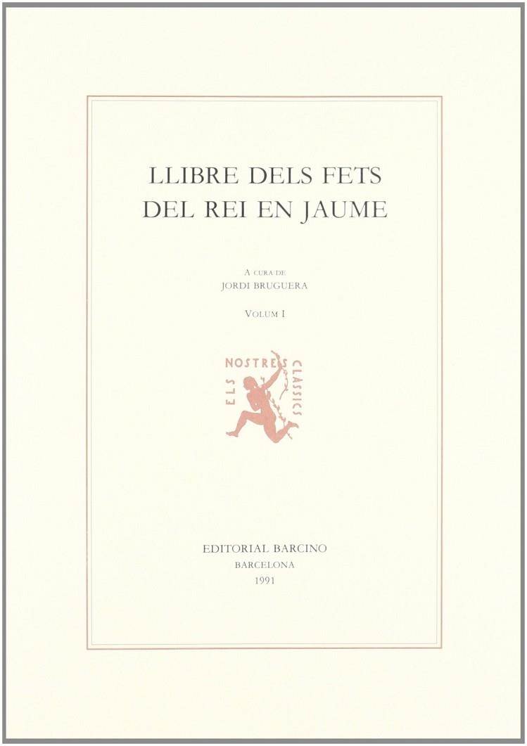 LLIBRES DELS FETS DEL REI EN JAUME | 9788472266322 | A CURA DE JORDI BRUGUERA