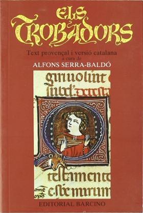ELS TROBADORS | 9788472266834 | SERRA-BALDÓ, ALFONS