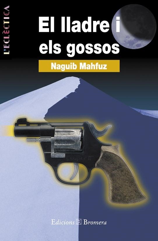 LLADRE I GOSSOS | 9788476600979 | MAHFUZ