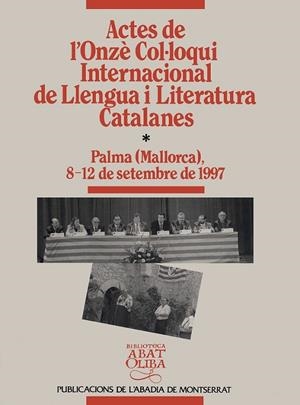 ACTES DE L'ONZE COL-LOQUI INTERN | 9788478269877 | VARIOS AUTORES