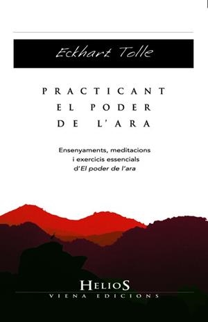 PRACTICANT EL PODER DE L'ARA | 9788483306611 | TOLLE