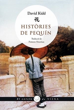 HISTÒRIES DE PEQUÍN | 9788483309506 | KIDD, DAVID