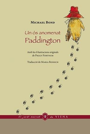 ÓS ANOMENAT PADDINGTON, UN | 9788483309278 | BOND, MICHAEL