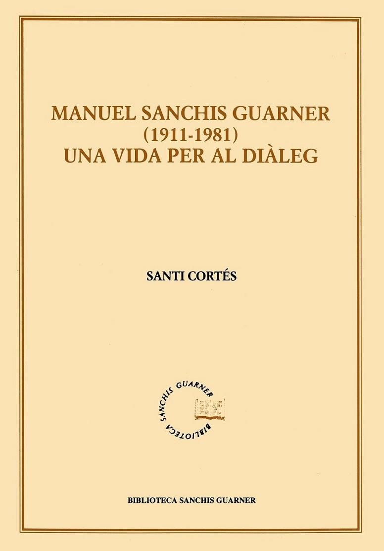 MANUEL SANCHIS GUARNER -1911/198 | 9788484154136 | CORTÚS, SANTI