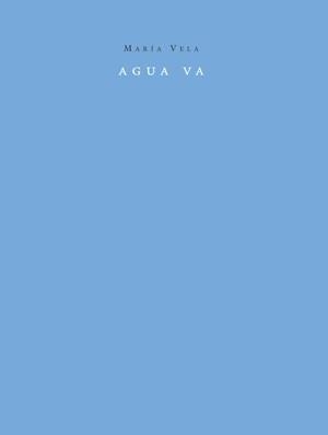 AGUA VA | 9788492607419 | VELA