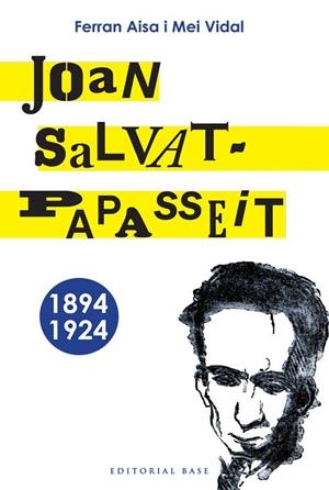 JOAN SALVAT PAPASSEIT *** 2A MA **** | 9788492437764 | AISA I PàMPOLS, FERRAN/VIDAL, MEI