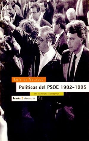 POLITICAS DEL PSOE 1982-95 | 9788474262728 | VELASCO