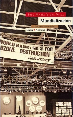 MUNDIALIZACION 2ªED.(ICARIA) | 9788474262766 | VIDAL VILLA