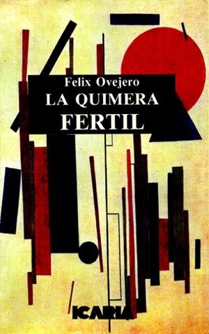 QUIMERA FERTIL | 9788474262322 | OVEJERO