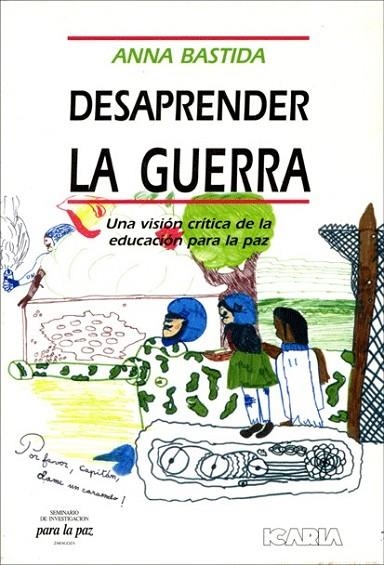 DESAPRENDER LA GUERRA | 9788474262216 | BASTIDA,A.