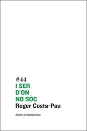 I SER D'ON SOC | 9788497662123 | PAU
