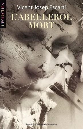 L'ABELLEROL MORT | 9788498244267 | ESCARTI