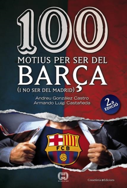 100 MOTIUS PER SER DEL BARÇA | 9788497916615 | VARIS