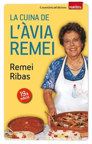 LA CUINA DE L'AVIA REMEI | 9788497918923 | RIBAS, REMEI