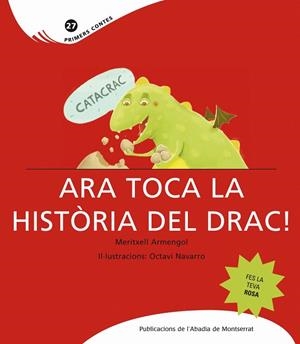 CATACRAC. ARA TOCA LA HISTÒRIA DEL DRAC! | 9788498833782 | ARMENGOL/ NAVARRO