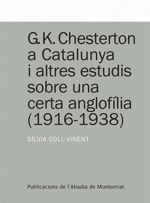 G.K. CHESTERTON A CATALUNYA | 9788498832716 | COLL-VINENT