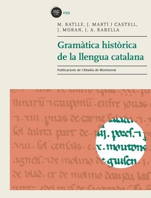 GRAMÀTICA HISTÒRICA DE LA LLENGUA CATALANA | 9788498838213 | DIVERSOS