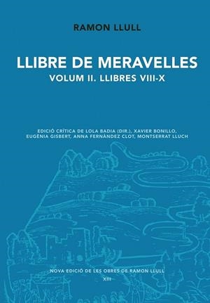 LLIBRE DE MERAVELLES VIII-X (VOL. II) | 9788498837353 | LLULL